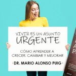 Mario A. Puig: vivir es un asunto urgente