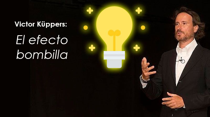 Victor Küppers: el efecto bombilla: la importancia de la actitud