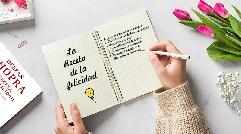 Deepak Chopra: la receta de la felicidad